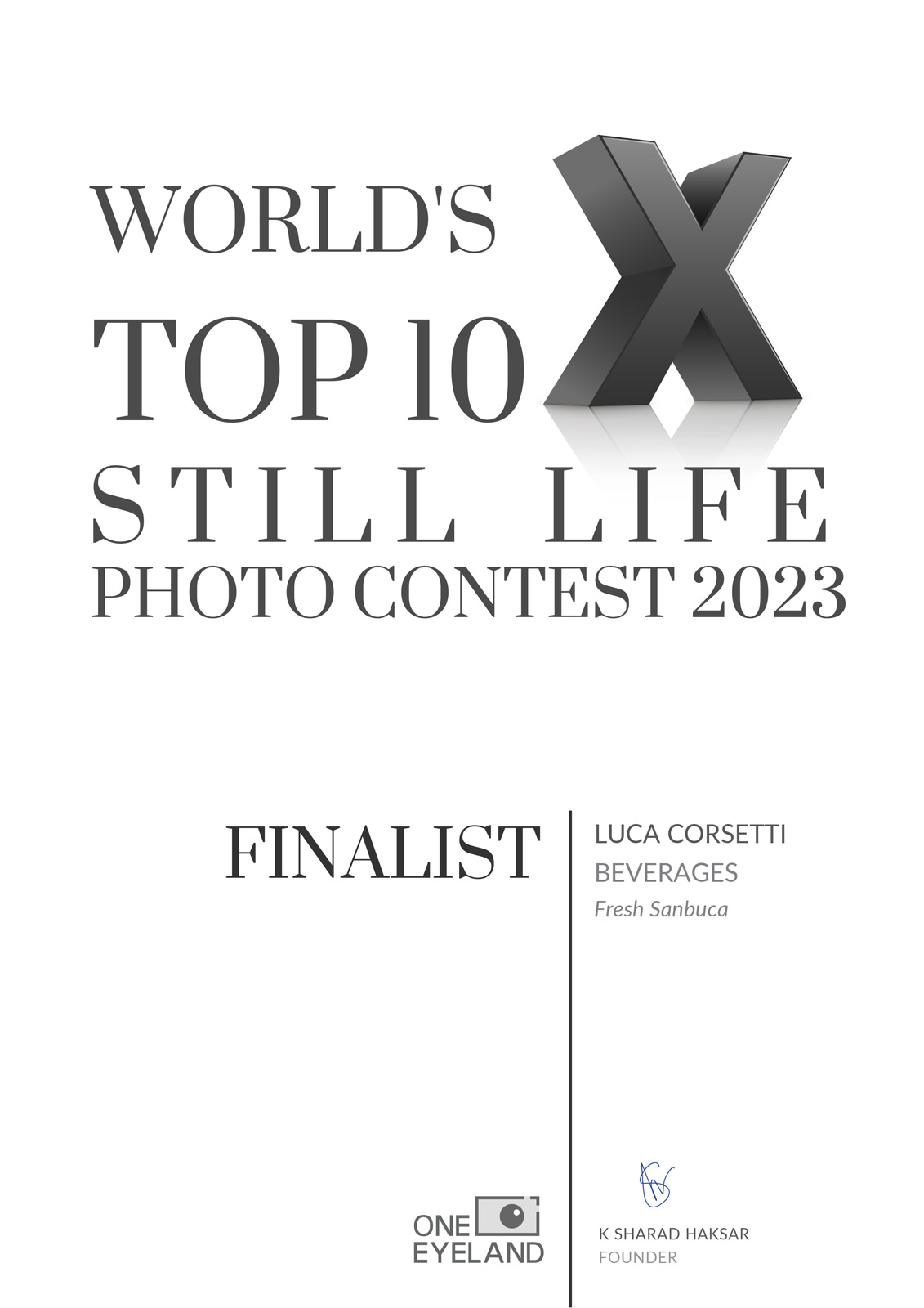 Finalist certificate, World's Top 10 Still Life Photo Contest 2023 - One Eyeland